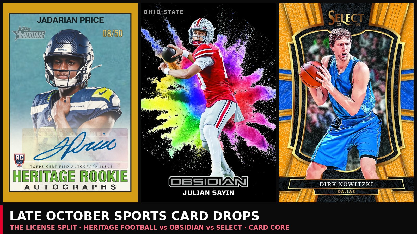 Late October sports card drops collage: 2026 Topps Heritage Football Jadarian Price Seahawks rookie auto, 2026 Panini Obsidian Football Julian Sayin Ohio State card, and 2025-26 Panini Select Dirk Nowitzki card without NBA logos
