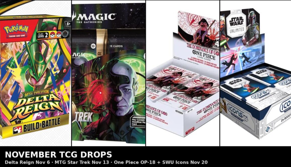 November TCG drops collage: Pokémon Mega Evolution—Delta Reign Build & Battle Box, MTG Star Trek Collector Booster box, One Piece OP-18 The Dominance of God booster box and Star Wars: Unlimited Icons 2027 booster display