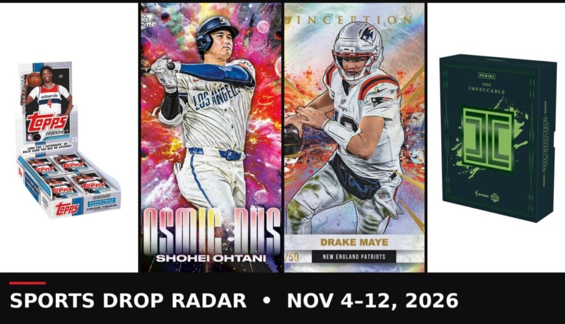 November sports card drops collage: 2026-27 Topps Flagship Basketball hobby box, Topps Cosmic Chrome Shohei Ohtani Cosmic Dust, Topps Inception Drake Maye and 2026 Panini Impeccable WNBA box