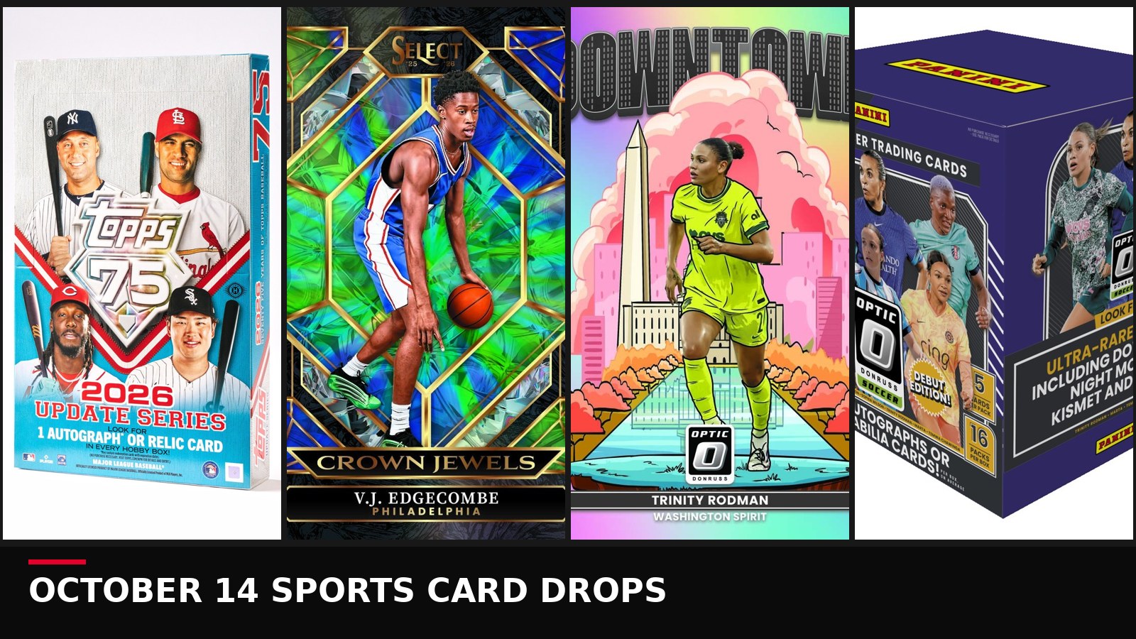 Collage of official October 14 sports card art: Topps Update Series hobby box, Panini Select Crown Jewels sample, Donruss Optic NWSL Downtown sample, and Donruss Optic NWSL hobby box