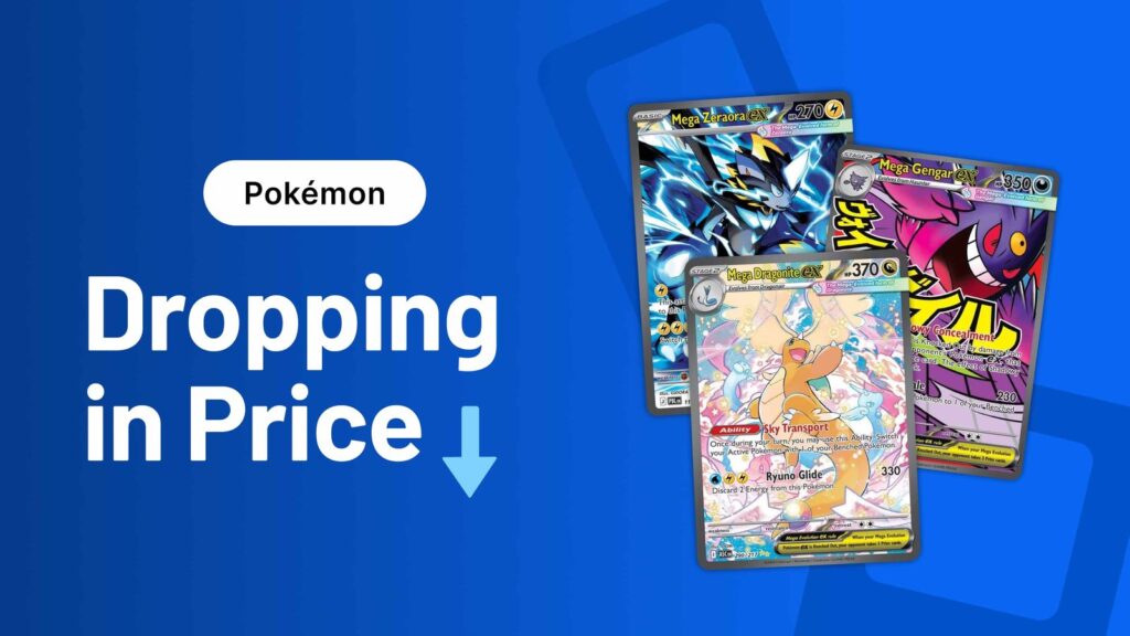 TCGplayer Pokémon Dropping in Price header showing Mega Zeraora ex, Mega Gengar ex and Mega Dragonite ex cards